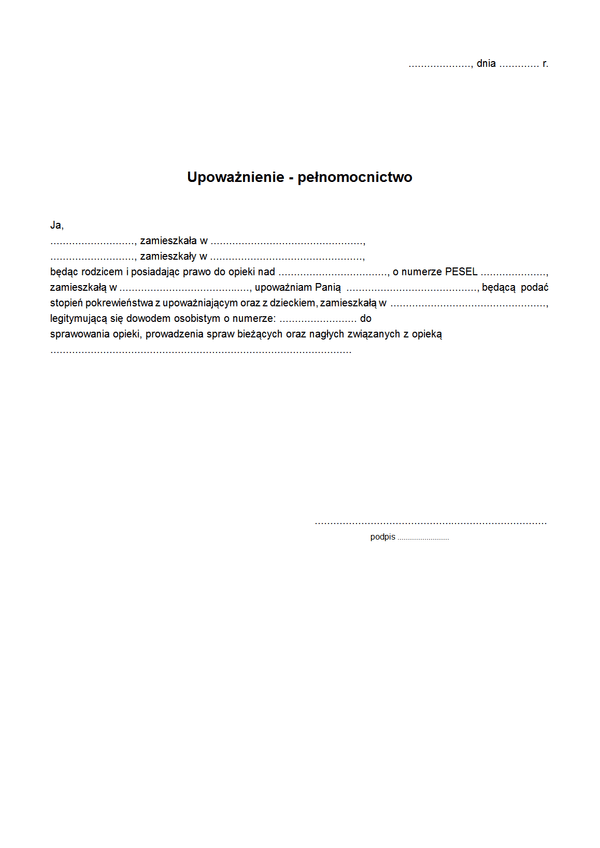 UP-OP-DZ Upoważnienie/pełnomocnictwo do sprawowania opieki nad dzieckiem/podopiecznym