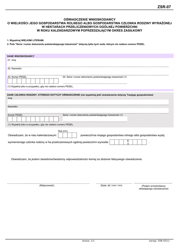ZSR-07 (archiwalny) Oświadczenie wnioskodawcy o wielkości jego gospodarstwa rolnego albo gospodarstwa członka rodziny wyrażonej w hektarach przeliczeniowych ogólnej powierzchni w roku kalendarzowym poprzedzającym okres z