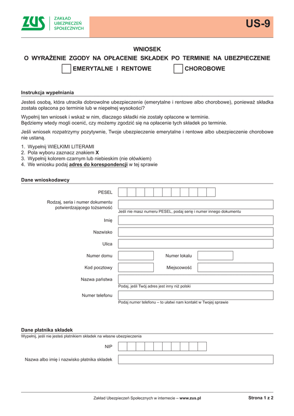 ZUS US-9 (archiwalny) Wniosek o wyrażenie zgody na opłacenie składek po terminie na ubezpieczenie emerytalne i rentowe/chorobowe - wersja papierowa