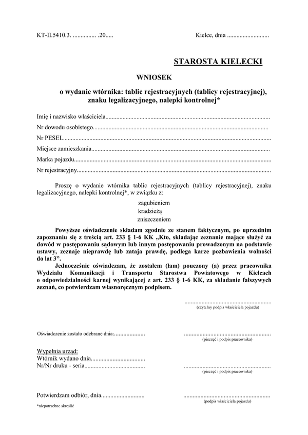 WoWTN-K Wniosek o wydanie wtórnika: tablic rejestracyjnych (tablicy rejestracyjnej)/znaku legalizacyjnego/nalepki kontrolnej Kielce 