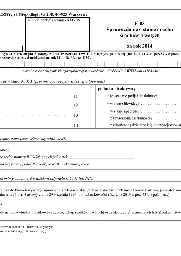 GUS F-03  (archiwalny) Sprawozdanie o stanie i ruchu środków trwałych za rok 2014