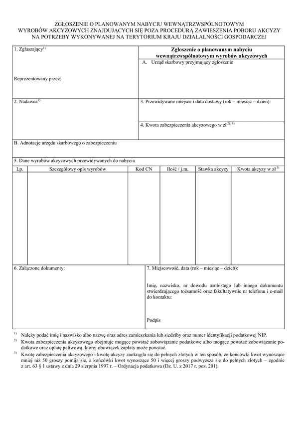 NWAZ-ZGL (2) Zgłoszenie o planowanym nabyciu wewnątrzwspólnotowym wyrobów akcyzowych znajdujących się poza procedurą zawieszenia poboru akcyzy na potrzeby wykonywanej na terytorium kraju działalności gospodarczej