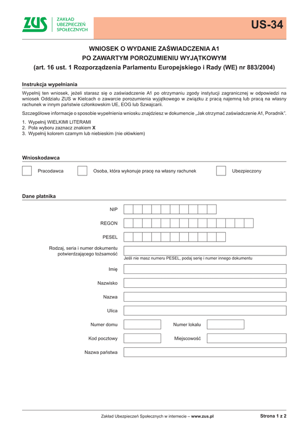 ZUS US-34 (archiwalny) Wniosek o potwierdzenie zaświadczenia A1- porozumienie wyjątkowe na podstawie art 16.1 Rozporządzenia Parlamentu Europejskiego i Rady (WE) Nr 883/2004 - wersja papierowa