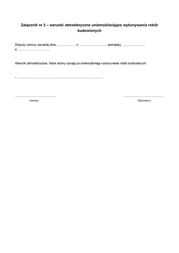 UoRB-zal2 Warunki atmosferyczne uniemożliwiające wykonywania robót budowlanych  - załącznik nr 2 do umowy o roboty budowlane