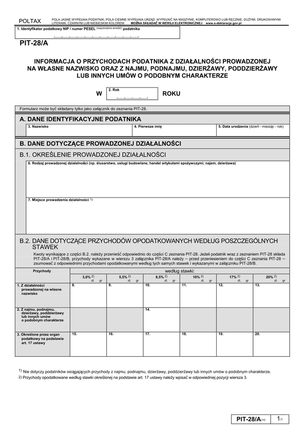 PIT-28/A (14) (2013) (archiwalny) Informacja o przychodach podatnika z działalności prowadzonej na własne nazwisko oraz z najmu, podnajmu, dzierżawy, poddzierżawy lub innych umów o podobnym charakterze 