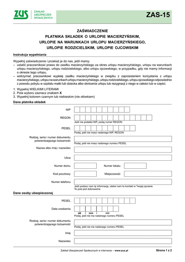 ZUS ZAS-15 (archiwalny) Zaświadczenie płatnika składek o urlopie macierzyńskim, urlopie na warunkach urlopu macierzyńskiego, urlopie rodzicielskim, urlopie ojcowskim - wersja papierowa