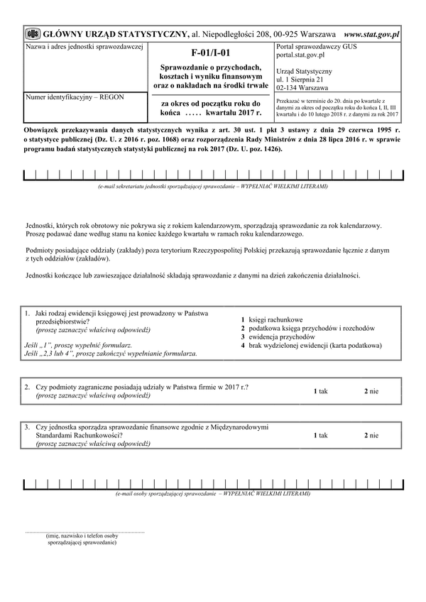 GUS F-01/I-01 (2017) (archiwalny) Sprawozdanie o przychodach, kosztach i wyniku finansowym oraz o nakładach na środki trwałe