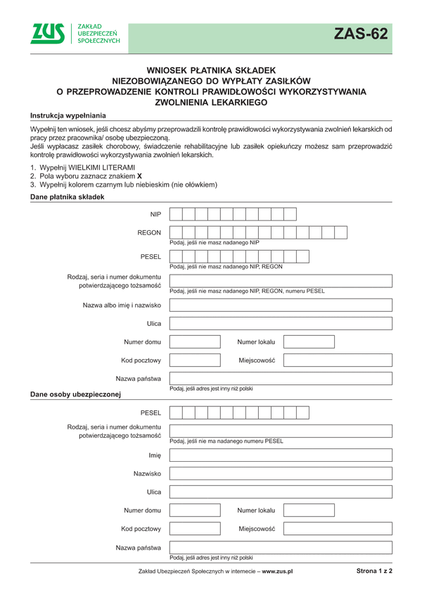ZUS ZAS-62 Wniosek płatnika składek niezobowiązanego do wypłaty zasiłków o przeprowadzenie kontroli wykorzystywania zwolnienia lekarskiego od pracy - z wysyłką do PUE ZUS