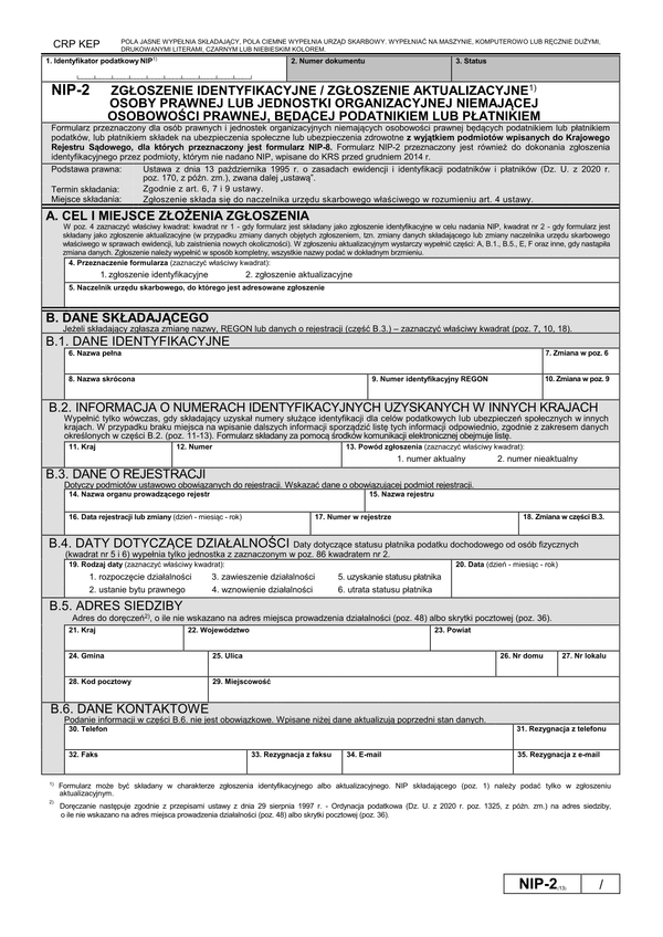 NIP-2 (13) (archiwalny) Zgłoszenie identyfikacyjne / zgłoszenie aktualizacyjne osoby prawnej lub jednostki organizacyjnej niemającej osobowości prawnej, będącej podatnikiem lub płatnikiem 