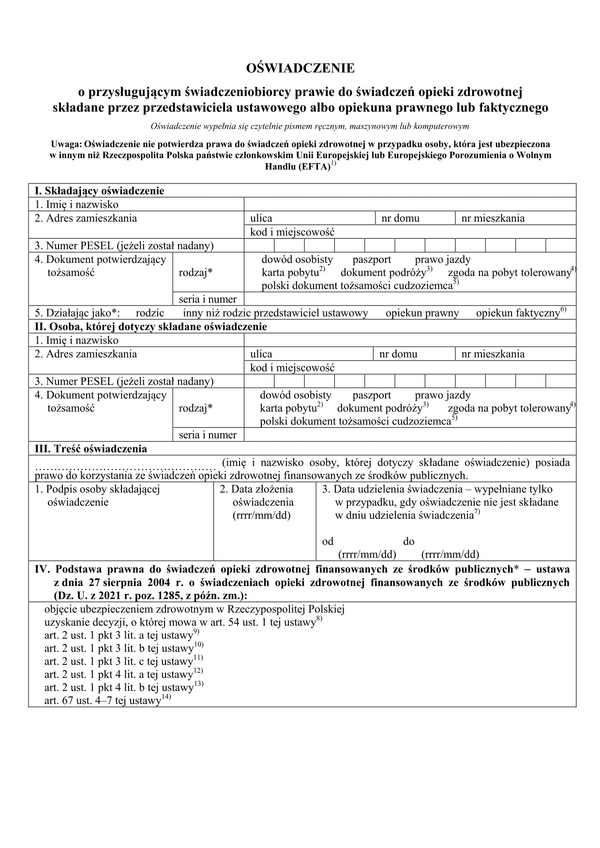 OoPSPDS Oświadczenie o przysługującym świadczeniobiorcy prawie do świadczeń opieki zdrowotnej składane przez przedstawiciela ustawowego albo opiekuna prawnego lub faktycznego