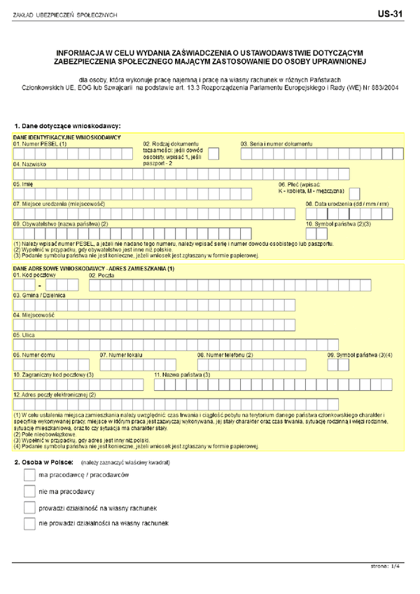 ZUS US-31 (archiwalny) Informacja w celu wydania zaświadczenie o ustawodawstwie dotyczącym zabezpieczenia społecznego mającym zastosowanie do osoby uprawnionej
