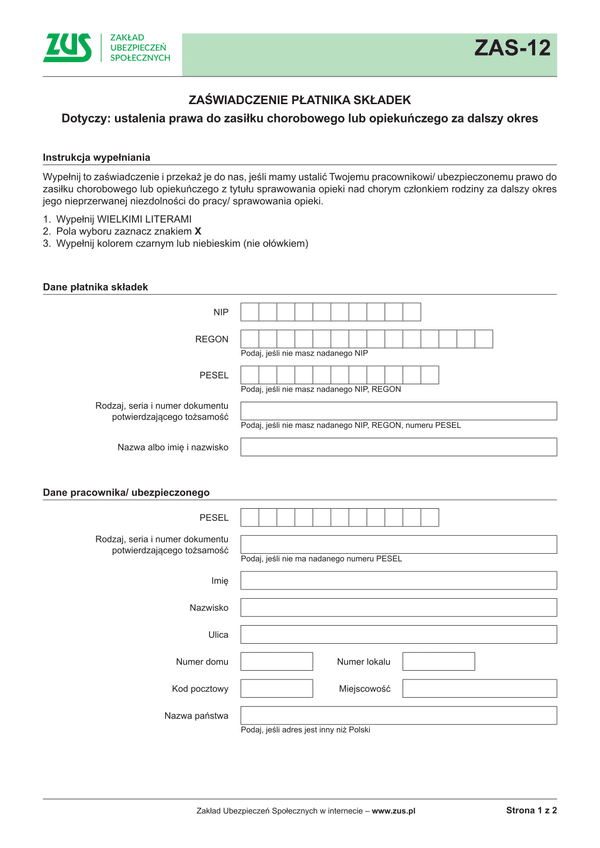 ZUS ZAS-12 (archiwalny) Zaświadczenie płatnika składek dotyczy ustalenia prawa do zasiłku chorobowego lub opiekuńczego za dalszy okres