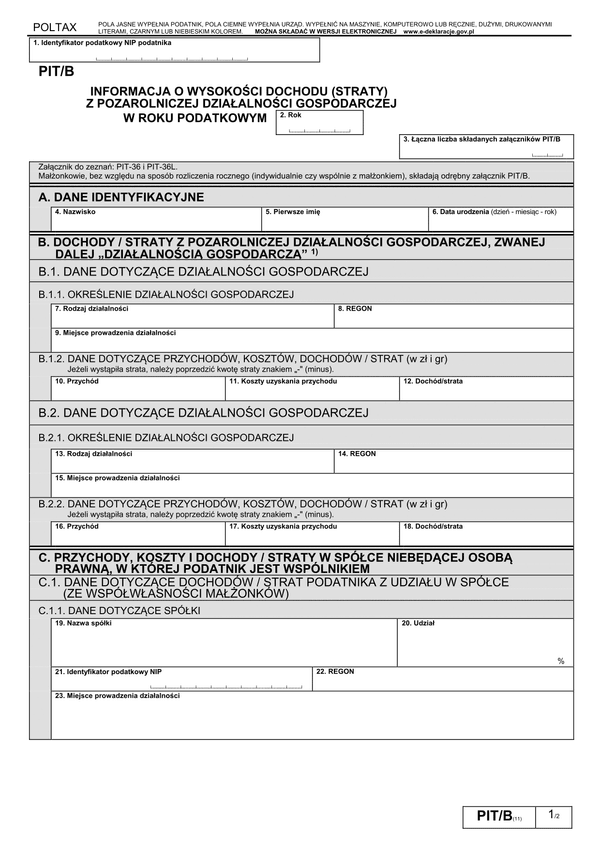 PIT/B (11) (2011, 2012) (archiwalny) Informacja o wysokości dochodu (straty) z pozarolniczej działalności gospodarczej 