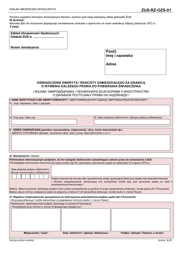 ZUS-RZ-OZS-01 (archiwalny) Oświadczenie emeryta / rencisty zamieszkałego za granicą o istnieniu dalszego prawa do pobierania świadczenia (wersja polsko-serbska)