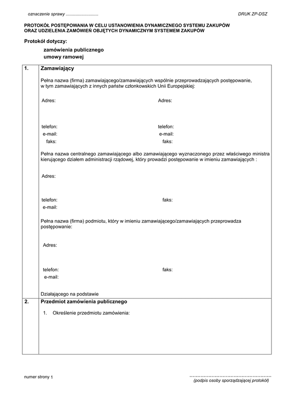 ZP-DSZ Protokół postępowania w celu ustanowienia dynamicznego systemu zakupów oraz udzielenia zamówień objętych dynamicznym systemem zakupów