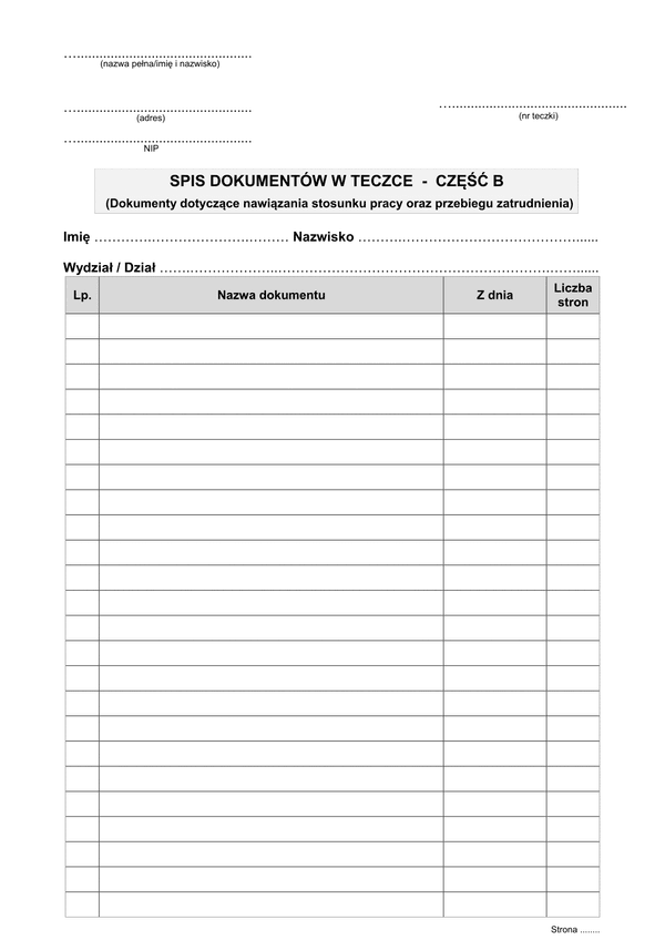 SDT-B Spis dokumentów w teczce część B - dokumenty dotyczące nawiązania stosunku pracy oraz przebiegu zatrudnienia