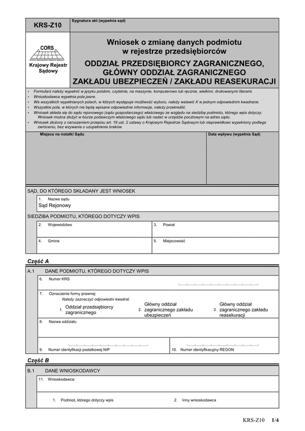 KRS-Z10 (archiwalny) Wniosek o zmianę danych podmiotu w rejestrze przedsiębiorców - oddział przedsiębiorcy zagranicznego, główny oddział zagranicznego zakładu ubezpieczeń/zakładu reasekuracji