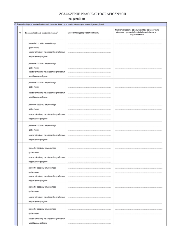 GEO ZK-zal(13)  Zgłoszenie prac kartograficznych - dane określające położenie obszaru/obszarów, które będą objęte zgłaszanymi pracami  kartograficznymi