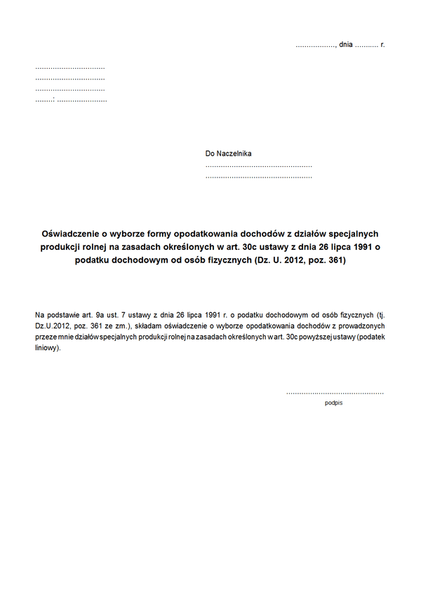 Ośw.-FOP Oświadczenie o wyborze formy opodatkowania dochodów z działów specjalnych produkcji rolnej na zasadach określonych w art. 30c ustawy z dnia 26 lipca 1991 o podatku dochodowym od osób fizycznych (podatek liniowy)