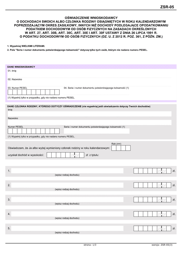 ZSR-05 (archiwalny) Oświadczenie wnioskodawcy o dochodach swoich albo członka rodziny osiągniętych w roku kalendarzowym poprzedzającym okres zasiłkowy, innych niż dochody podlegające opodatkowaniu podatkiem dochodowym od