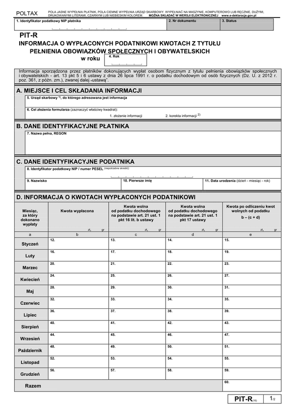 PIT-R (16) (2013) (archiwalny) Informacja o wypłaconych podatnikowi kwotach z tytułu pełnienia obowiązków społecznych i obywatelskich 