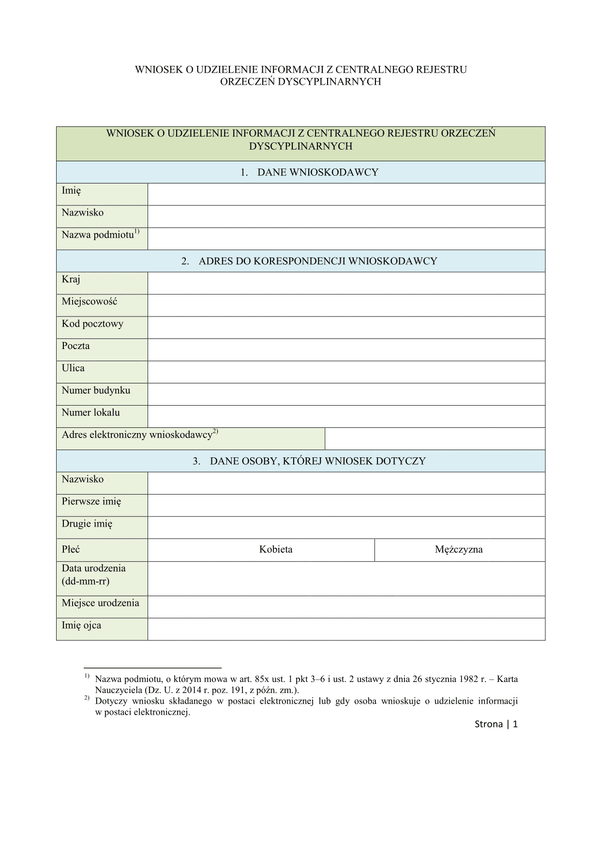 WoUICR Wniosek o udzielenie informacji z centralnego rejestru orzeczeń dyscyplinarnych 