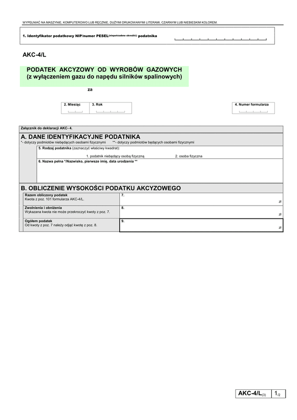 AKC-4/L (3) (archiwalny) Podatek akcyzowy od wyrobów gazowych (z wyłączeniem gazu do napędu silników spalinowych) 