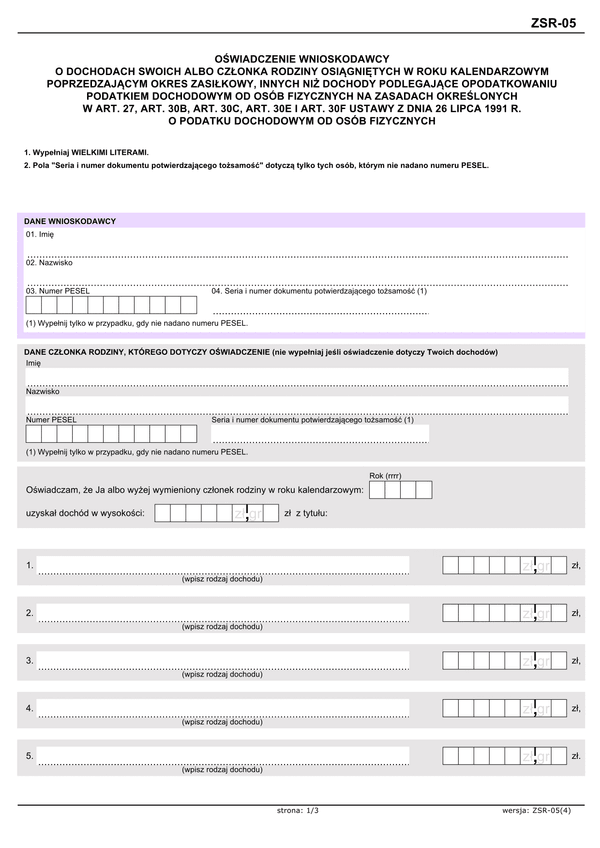 ZSR-05 (archiwalny) Oświadczenie wnioskodawcy o dochodach swoich albo członka rodziny osiągniętych w roku kalendarzowym poprzedzającym okres zasiłkowy, innych niż dochody podlegające opodatkowaniu podatkiem dochodowym