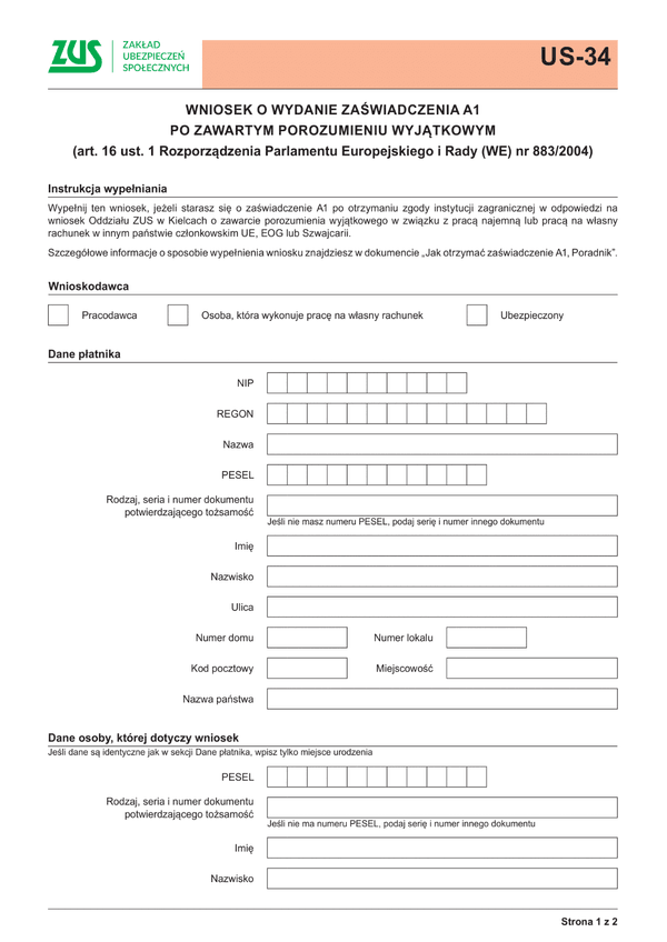 ZUS US-34 Wniosek o potwierdzenie zaświadczenia A1- porozumienie wyjątkowe na podstawie art 16.1 Rozporządzenia Parlamentu Europejskiego i Rady (WE) Nr 883/2004 - z wysyłką do PUE ZUS
