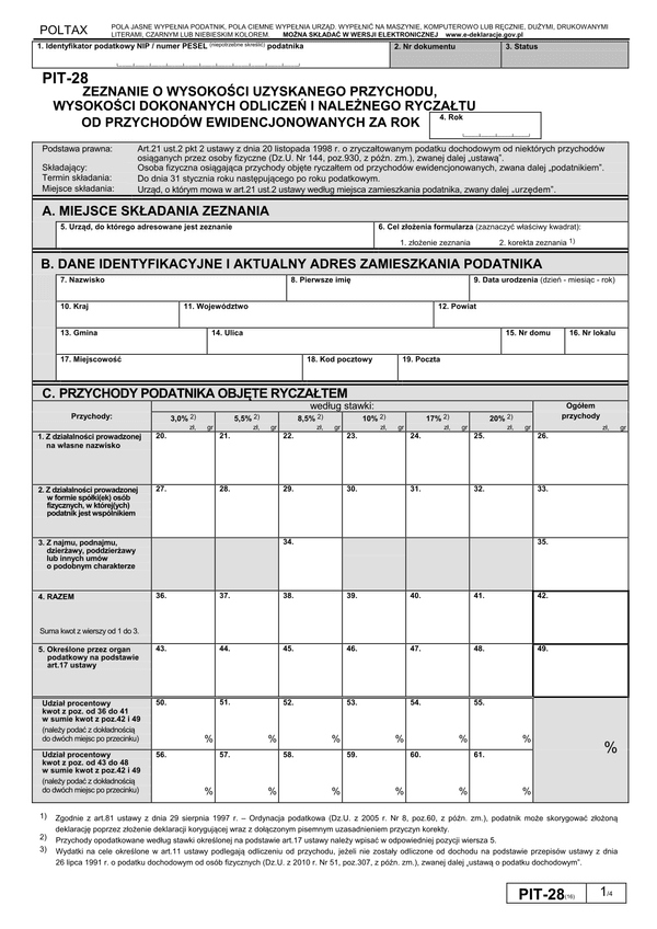 PIT-28 (16) (2011, 2012) (archiwalny) Zeznanie o wysokości uzyskanego przychodu, wysokości dokonanych odliczeń i należnego ryczałtu od przychodów ewidencjonowanych 
