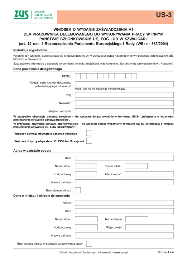 ZUS US-3 (archiwalny) Wniosek o wydanie zaświadczenia A1 dla pracownika delegowanego do wykonywania pracy w innym państwie członkowskim UE, EOG lub w Szwajcarii - tylko na PUE ZUS