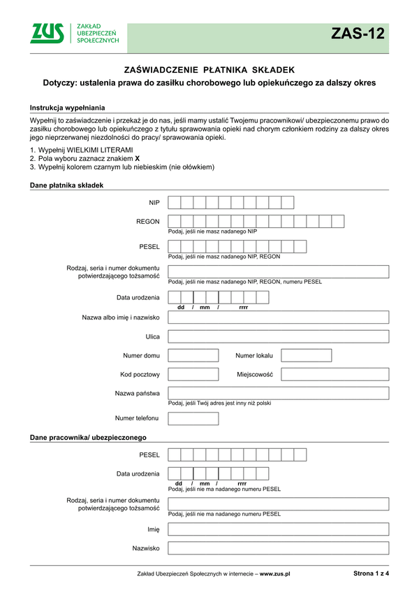 ZUS ZAS-12 (archiwalny) Zaświadczenie płatnika składek dotyczy ustalenia prawa do zasiłku chorobowego lub opiekuńczego za dalszy okres - z wysyłką do PUE ZUS