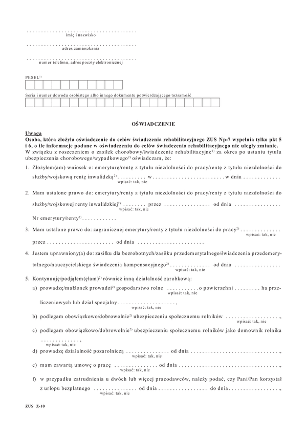 ZUS Z-10 (od XII 2013) (archiwalny) Oświadczenie w związku z roszczeniem o zasiłek chorobowy/świadczenie rehabilitacyjne 