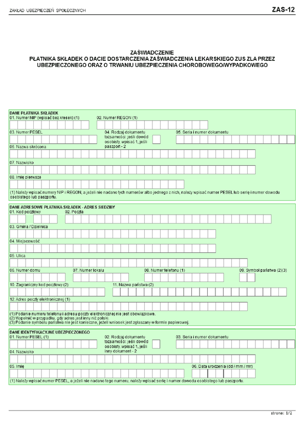ZUS-ZAS-12 (archiwalny) Zaświadczenie płatnika składek o dacie dostarczenia zaświadczenia lekarskiego ZUS ZLA przez ubezpieczonego oraz o trwaniu ubezpieczenia chorobowego/wypadkowego